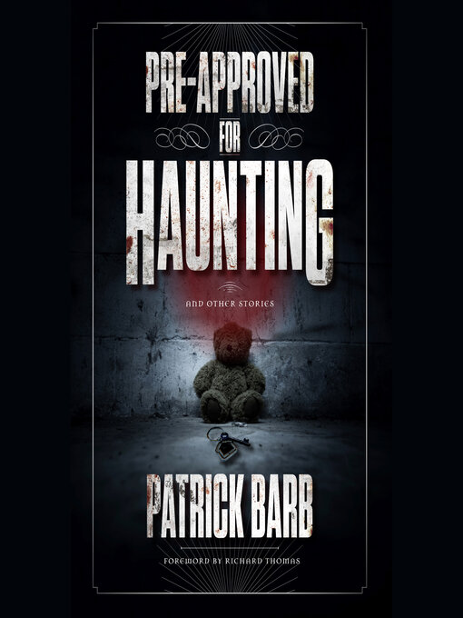 Title details for Pre-Approved for Haunting by Patrick Barb - Available